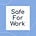 Safe For Work (SFW)