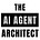 The AI Agent Architect