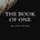 The Book of One