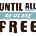 Until All Of Us Are Free