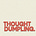Thought Dumpling