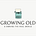 Growing Old & Owning The Real World