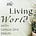 The Living World