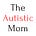 The Autistic Mom