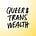Queer & Trans Wealth
