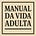 Manual da Vida Adulta