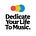 Dedicate Your Life To Music