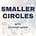 Smaller Circles