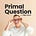 Primal Question with Mike Foster