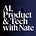 AI, Product & Tech with Nate