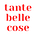 Tante Belle Cose