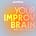 Your Improv Brain