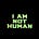I Am Not Human