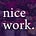 Nice Work