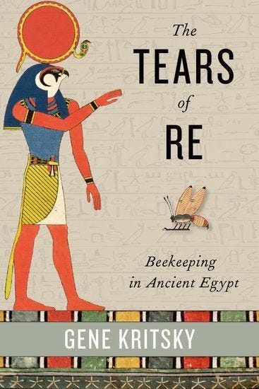 Tears of Re: Beekeeping in Ancient Egypt