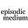 Episodic Medium