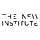 THE NEW INSTITUTE