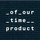 Product of Our Time