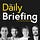 the Daily Briefing