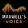 Maxwell's Voice