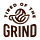Tired of the Grind
