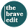 The Brave Edit by Jess Keating