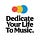 Dedicate Your Life To Music