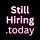 StillHiring.today