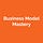 Business Model Mastery