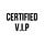 CERTIFIED VIP