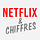 Netflix & Chiffres