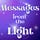 Messages from the Light