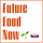 Future Food Now