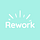 Rework