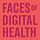 Faces of Digital Health Newsletter