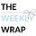 The Weekly Wrap