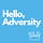 Hello, Adversity