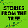 Stories from the Tree