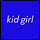 Kid Girl
