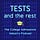 Tests and the Rest Weekly