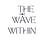 The Wave Within