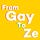 From Gay to Ze
