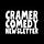Cramer Comedy Newsletter