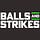 Balls & Strikes