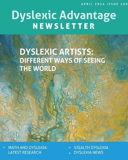 Dyslexic Advantage Newsletter - Dyslexic Artists: Different ways of seeing the world