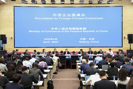 May be an image of one or more people and text that says '外资企业圆桌会 Roundtable Roundtable for RoundtableforForeign-Funded forForeign-FundedEnterp Foreign-Funded Enterprises 中华人民共和国商务部 Ministry of Commerce of the People's Republic of China 2025年4月 April 2025 中国・北京 中国・ 北京 Beijing, Beijing,China China'