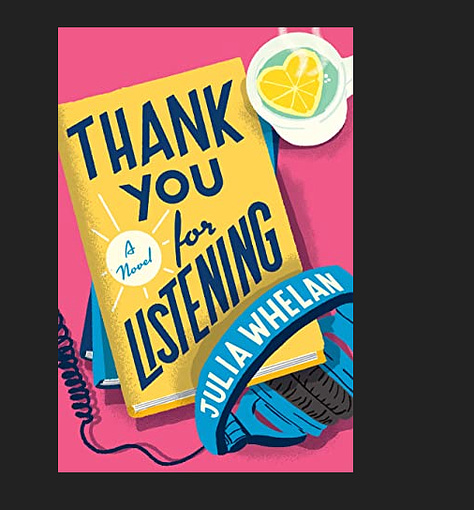 Books: Thank you for Listening, Cackle, We All Want Impossible Things