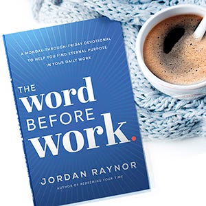 The Word Before Work by Jordan Raynor