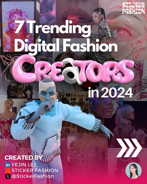 7 Trending Digital Fashion Creators in 2024