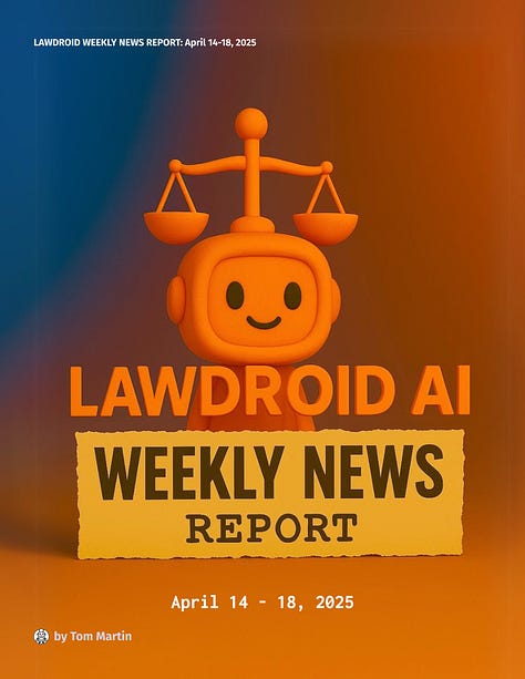 LAWDROID AI Weekly News Report